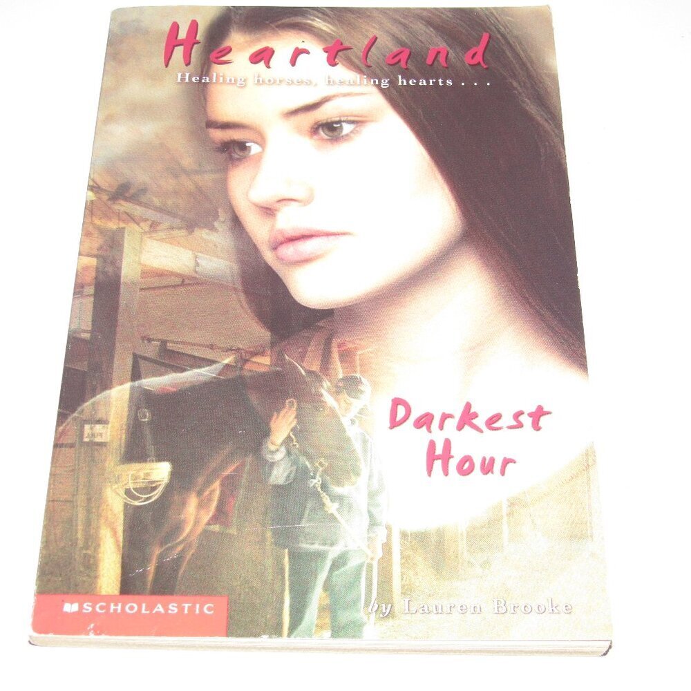 Heartland “Darkest Hour #13” by Lauren Brooke • Scholastic Horse Book